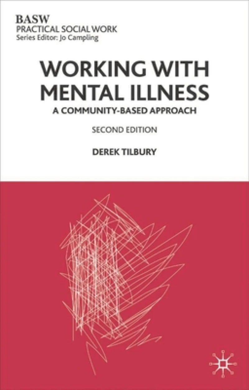 Working with Mental Illness
