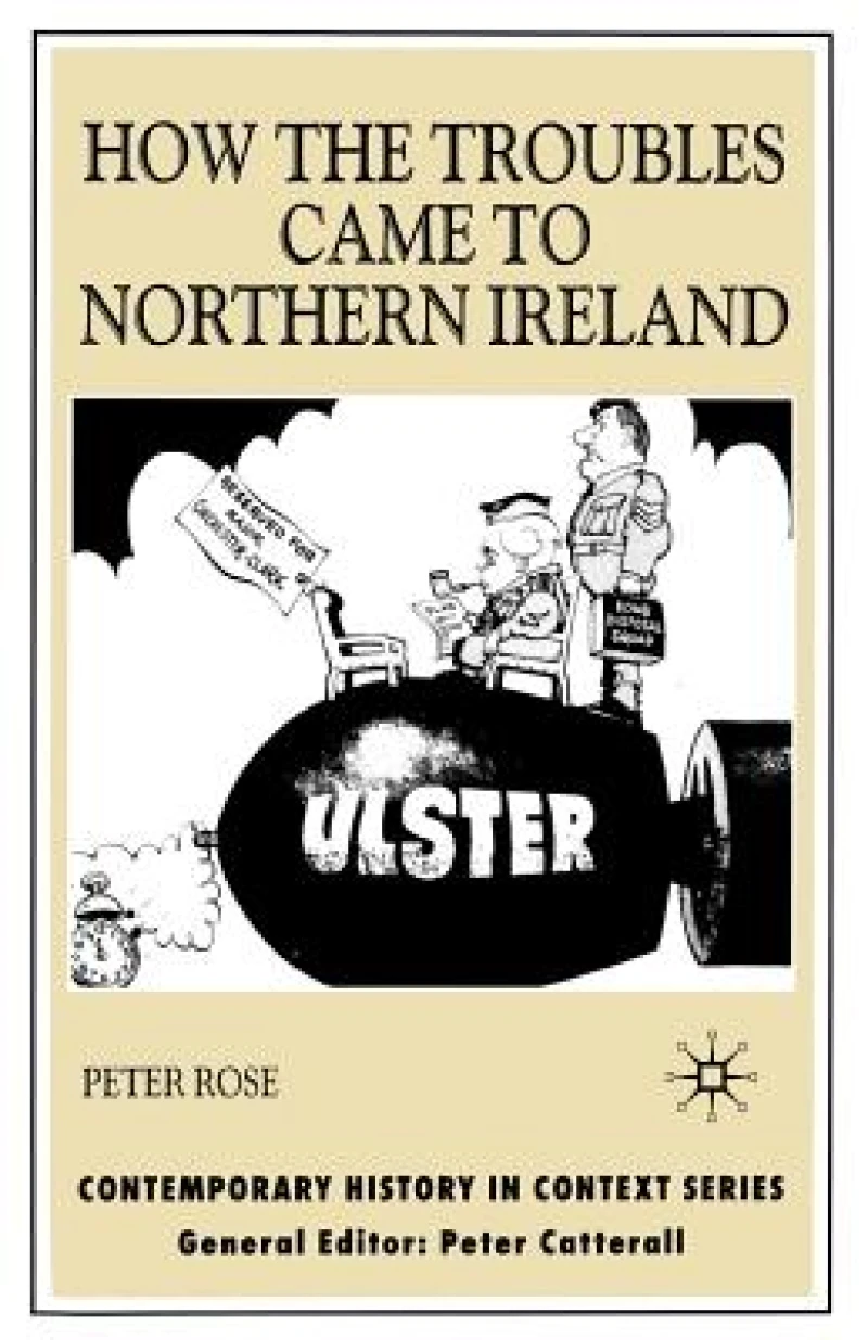 How the Troubles Came to Northern Ireland