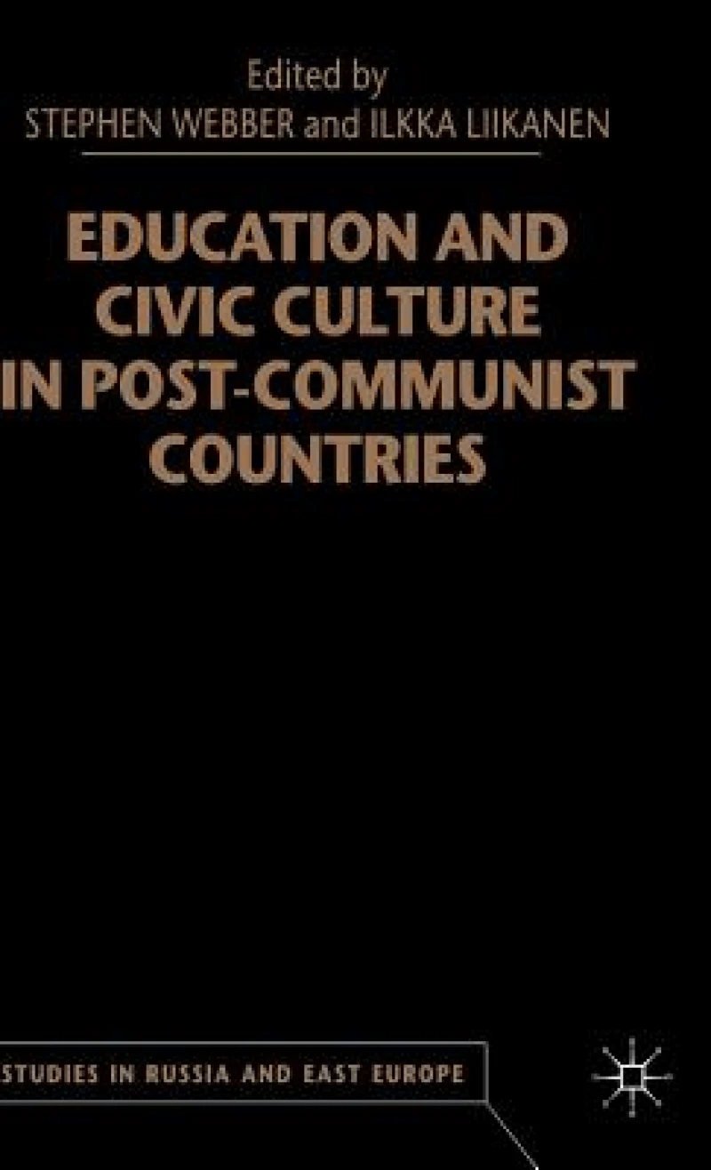 Education and Civic Culture in Post Communist Countries