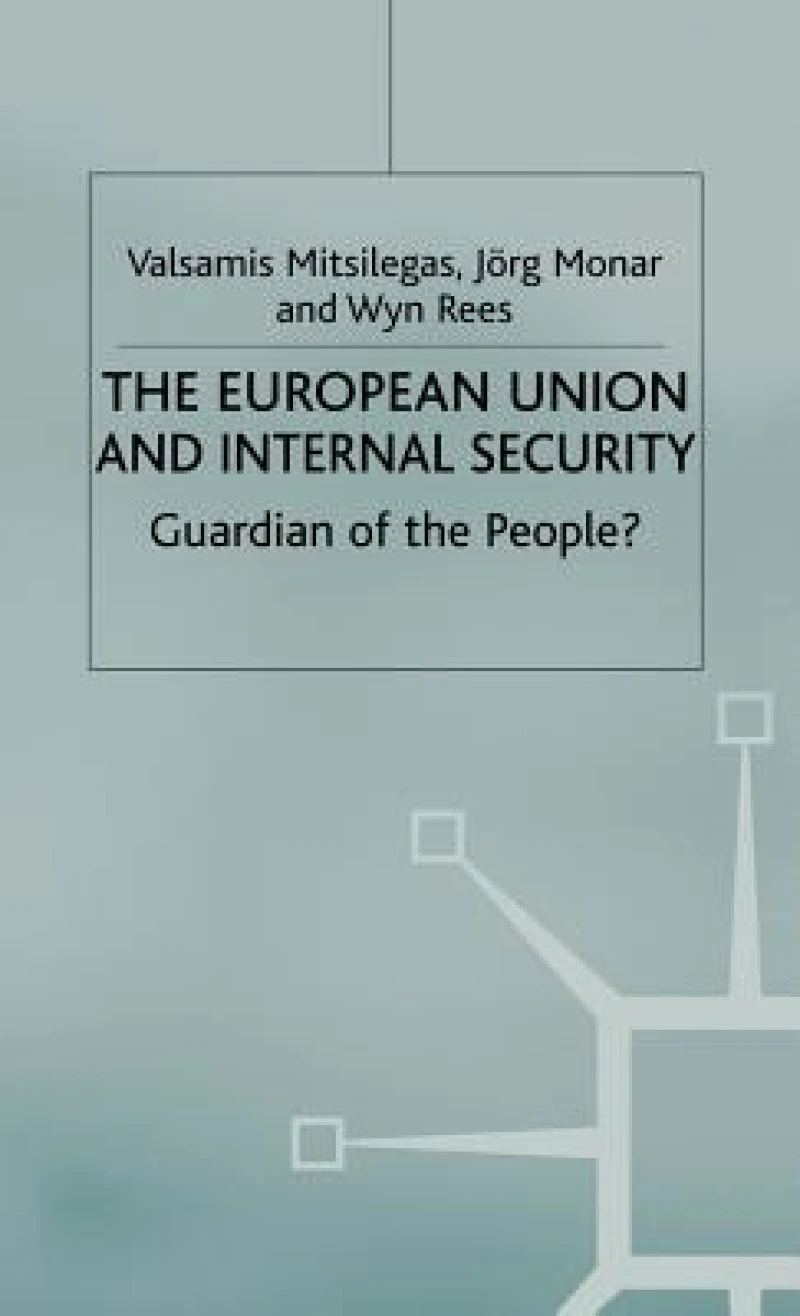 The European Union and Internal Security