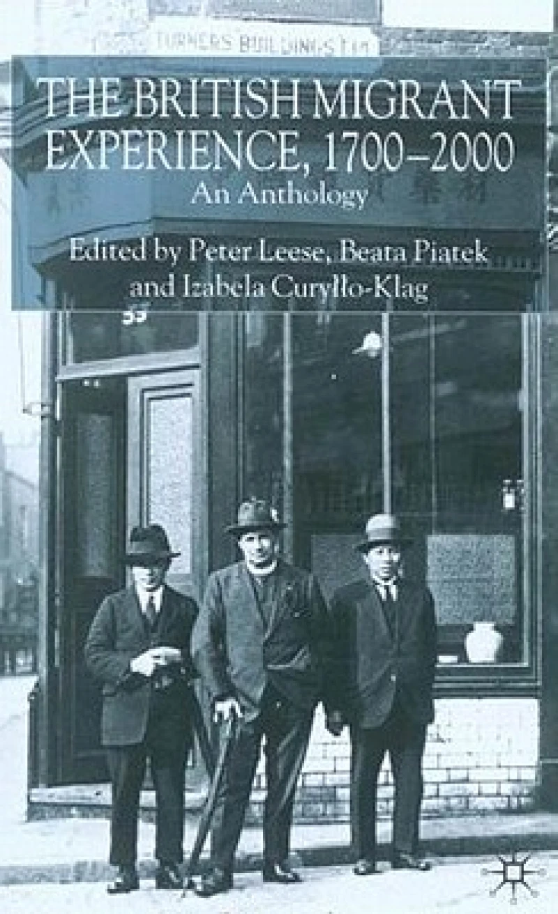 The British Migrant Experience 1700-2000