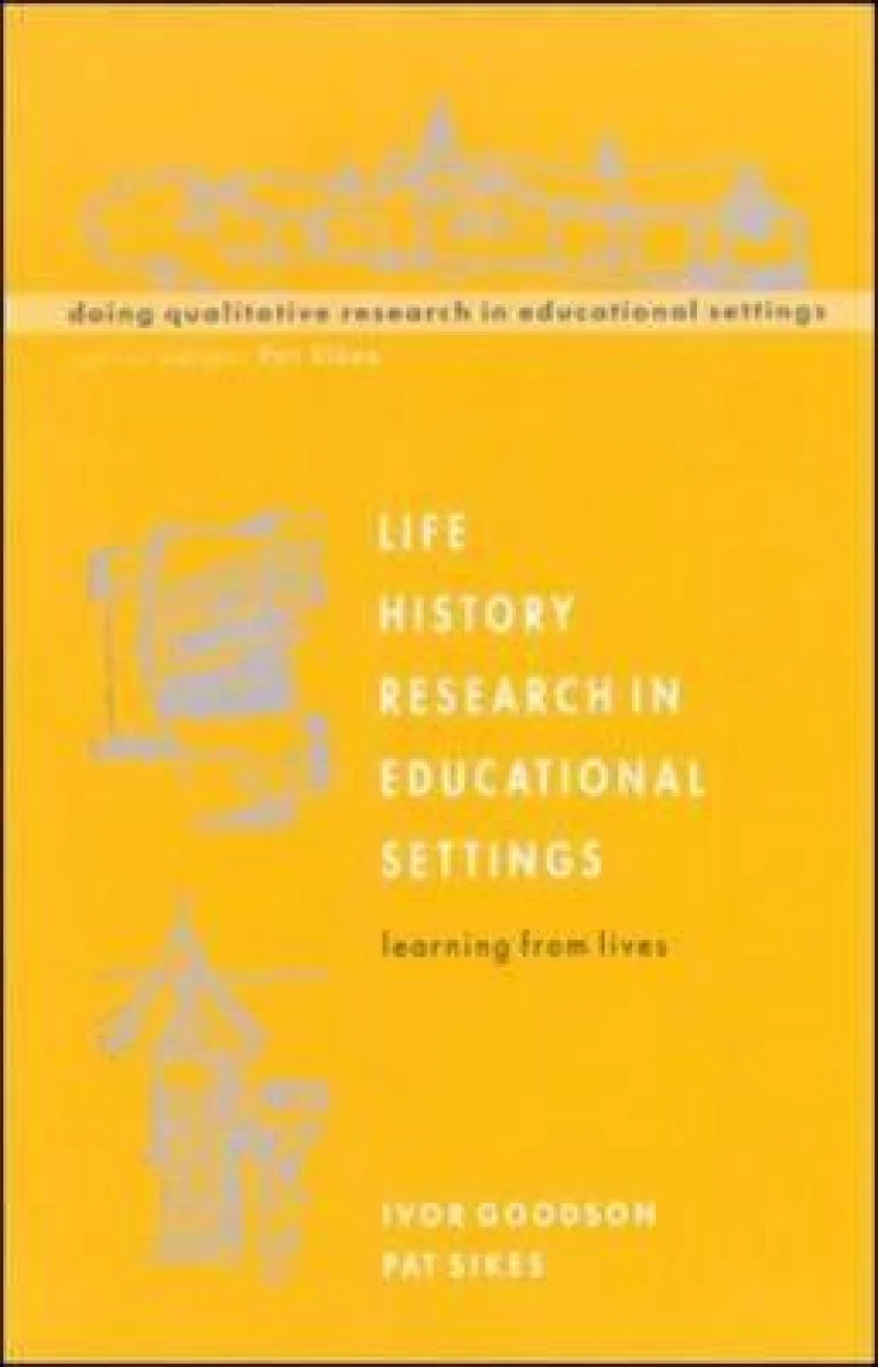Life History Research in Educational Settings