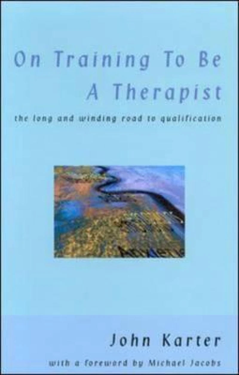 On Training To Be A Therapist