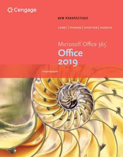 New Perspectives MicrosoftA®Office 365 & Office 2019 Intermediate