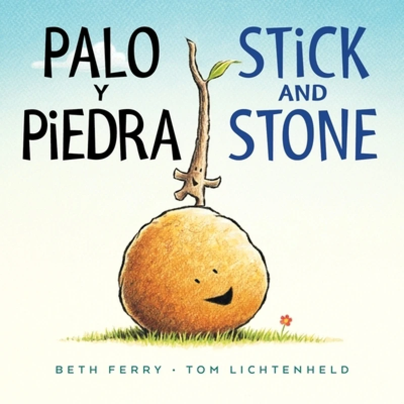 Palo y piedra/ Stick and Stone