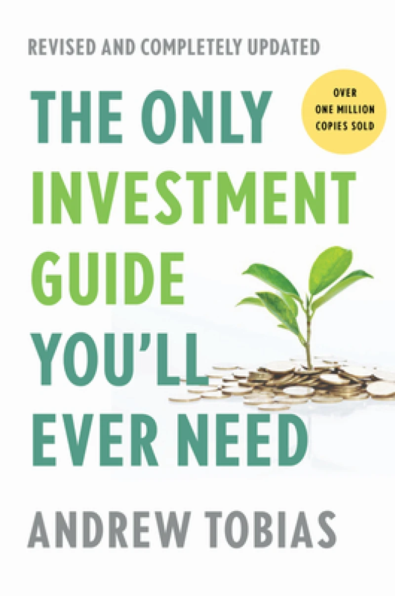 The Only Investment Guide You''ll Ever Need: Revised Edition