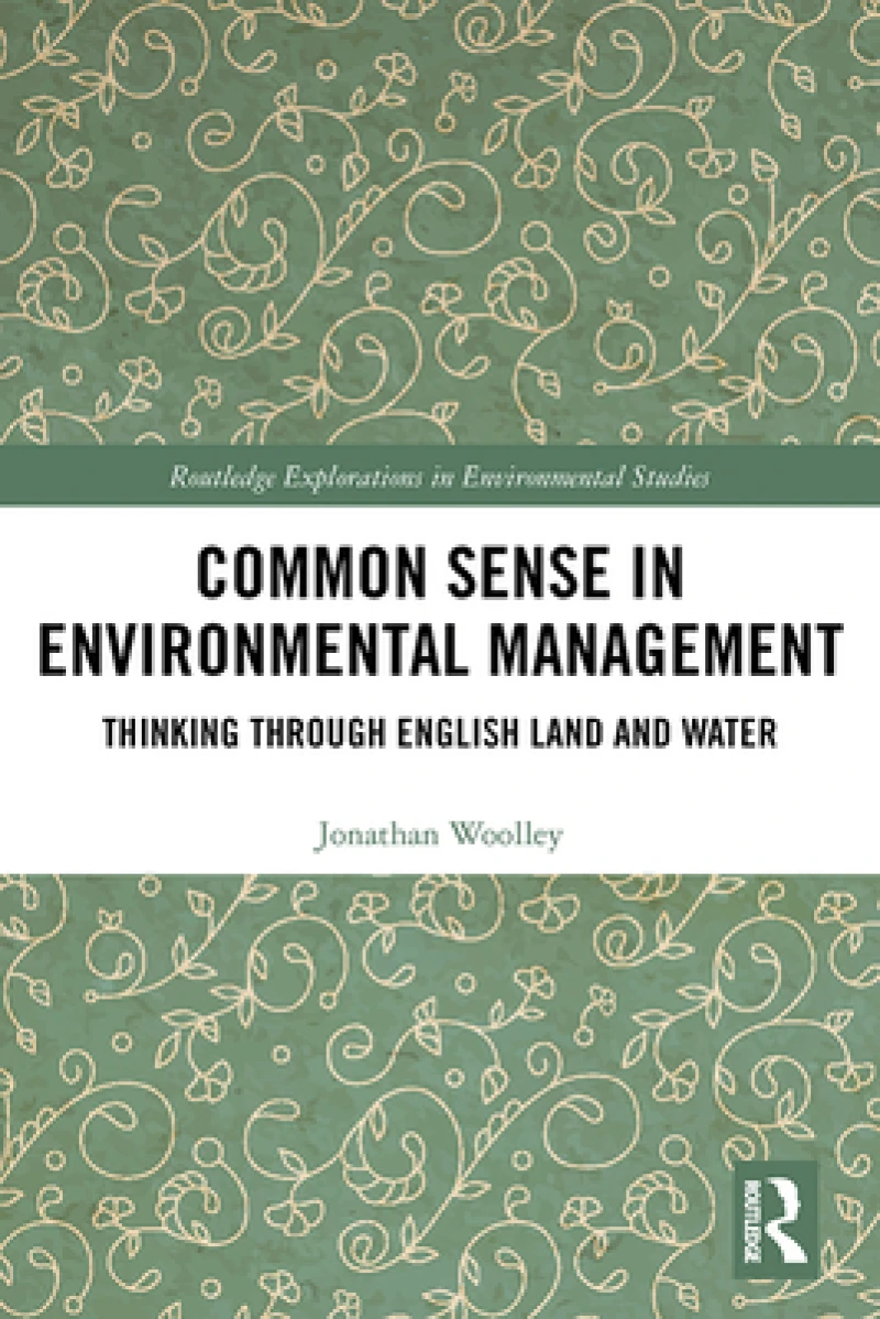 Common Sense in Environmental Management