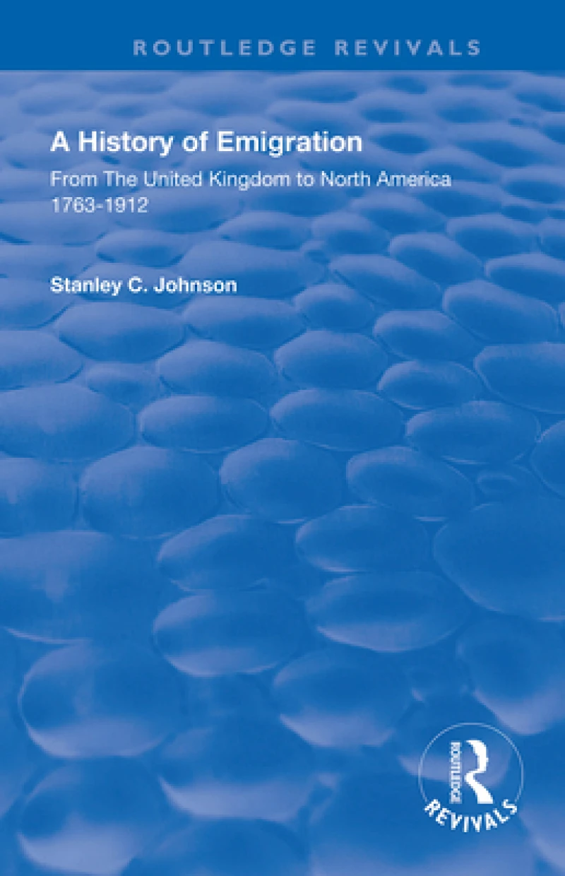 Emigration from the United Kingdom to North America, 1763 – 1912