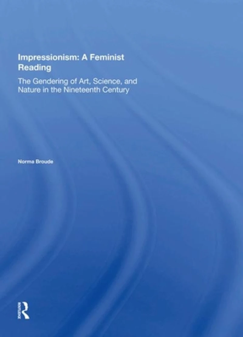Impressionism: A Feminist Reading