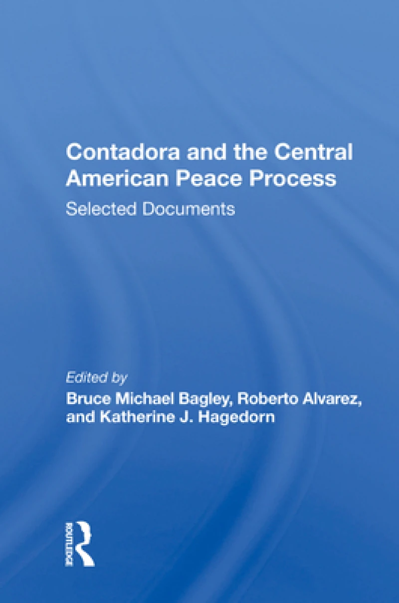 Contadora And The Central American Peace Process