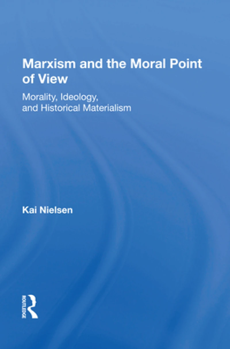 Marxism And The Moral Point Of View