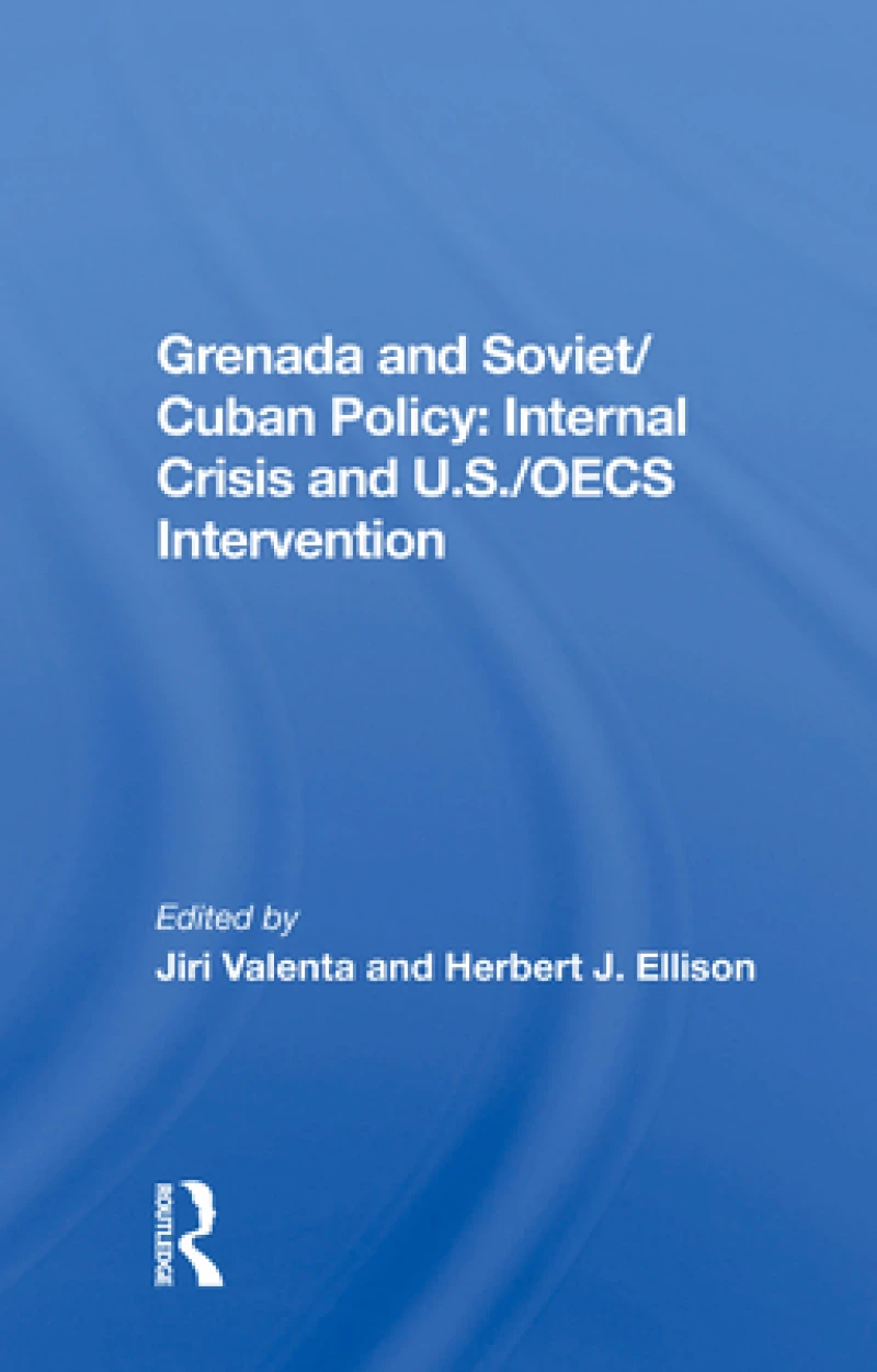 Grenada And Soviet/cuban Policy