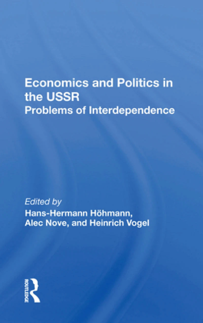 Economics and Politics in the USSR