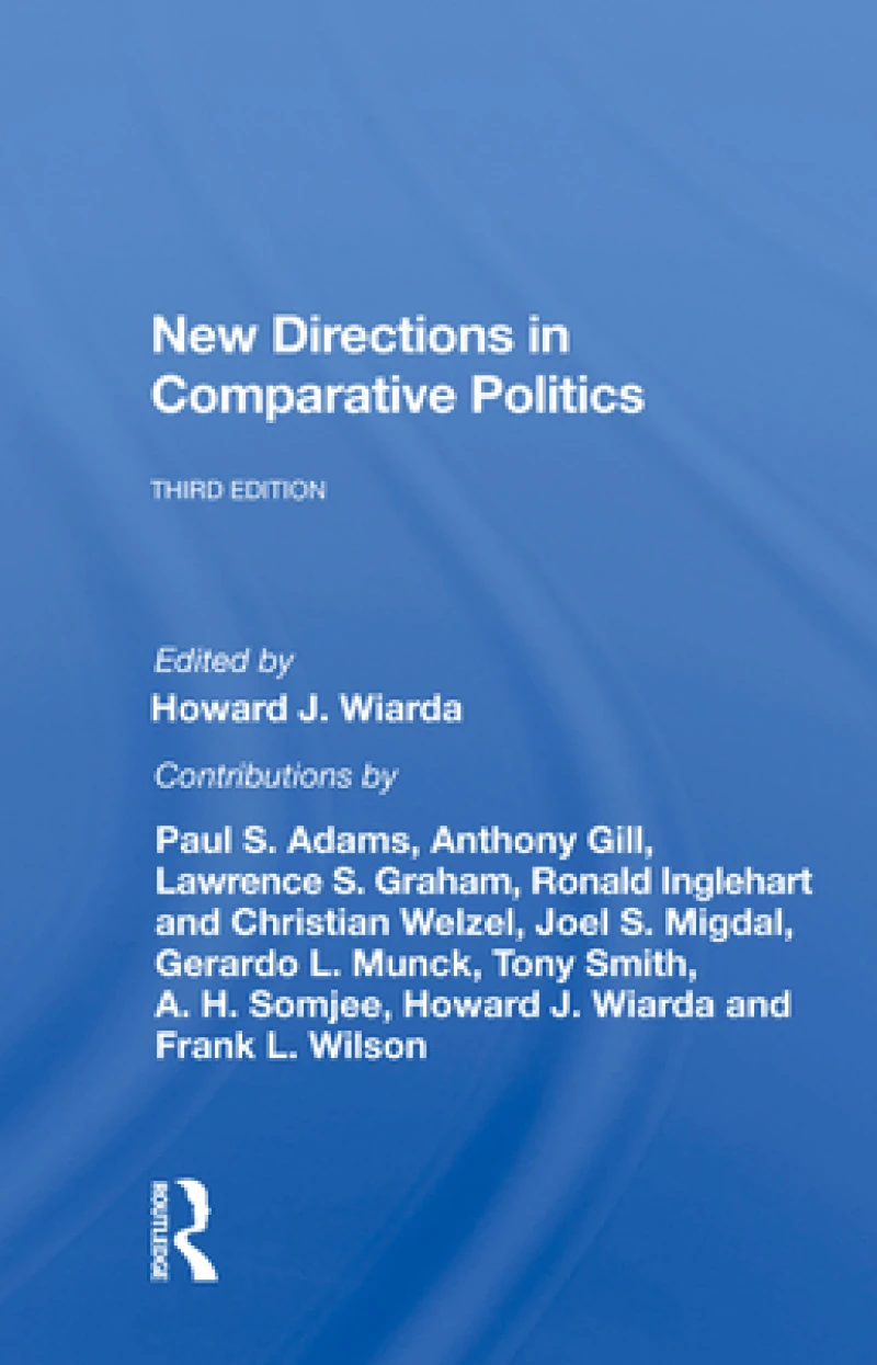 New Directions In Comparative Politics, Third Edition