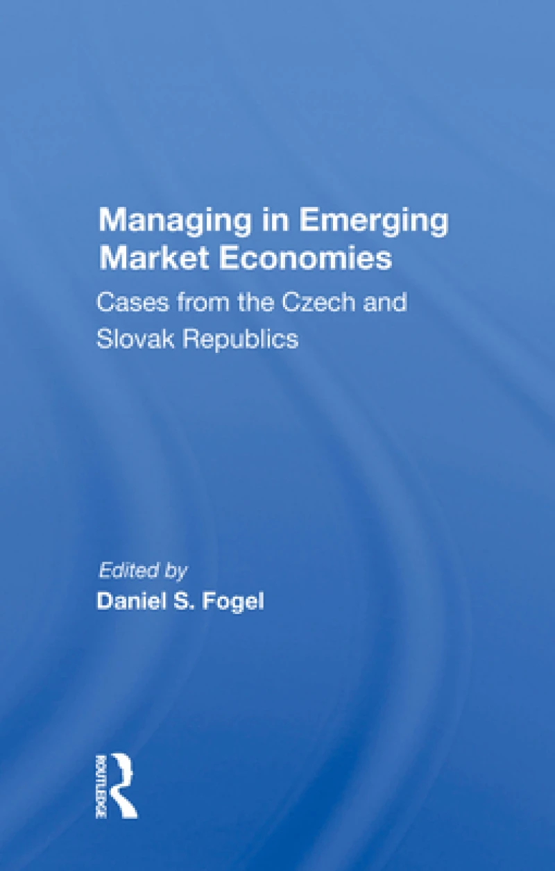 Managing In Emerging Market Economies