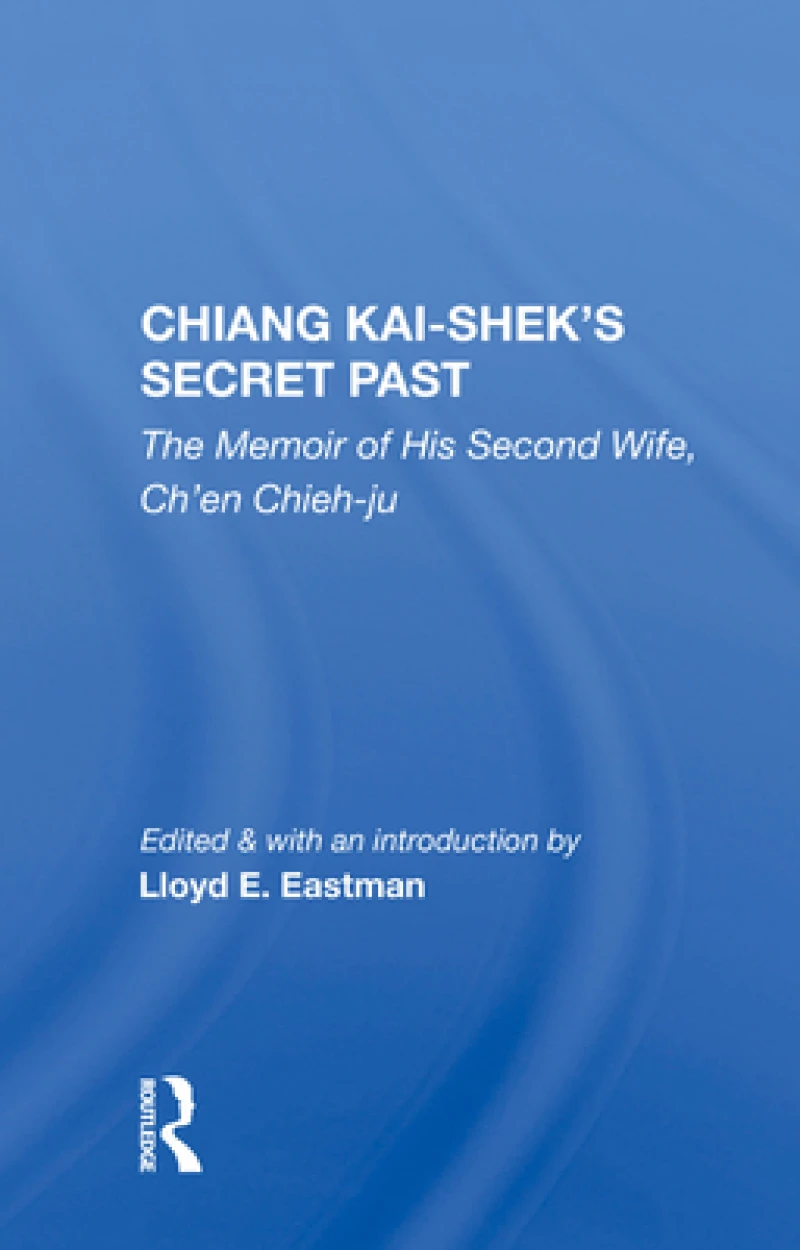 Chiang Kai-Shek's Secret Past