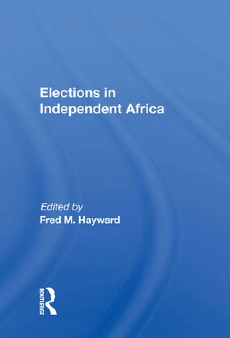 Elections In Independent Africa