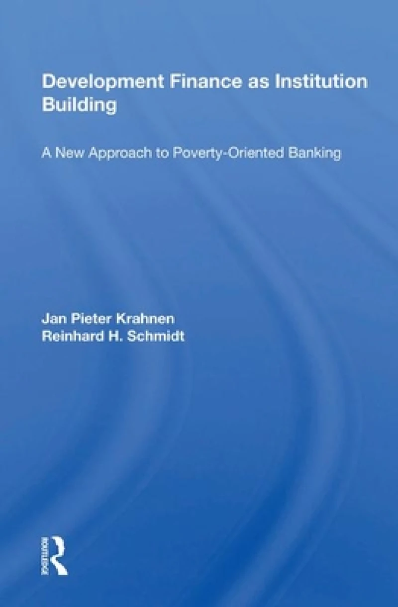 Development Finance As Institution Building