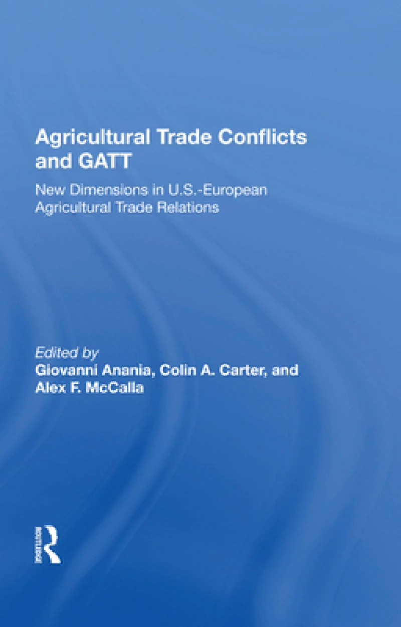 Agricultural Trade Conflicts and GATT