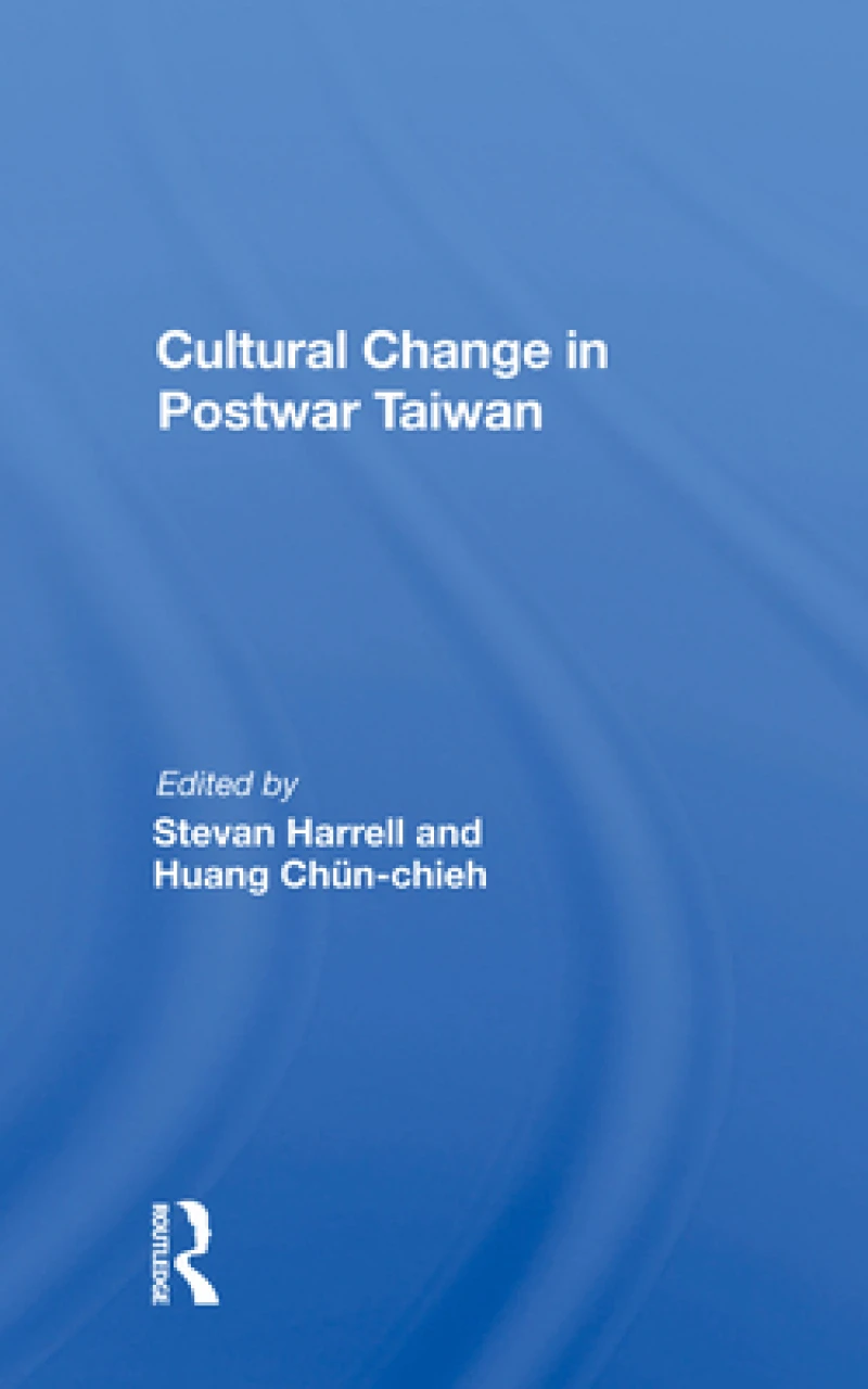 Cultural Change In Postwar Taiwan