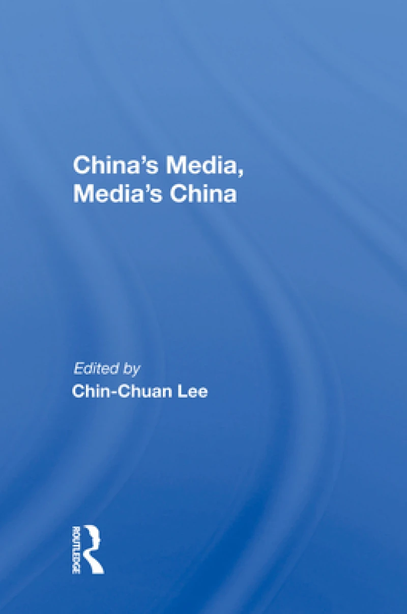 China's Media, Media's China