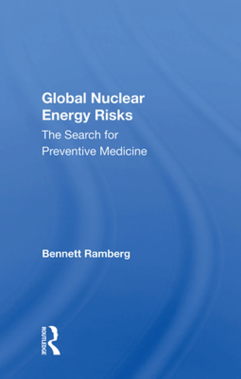 Global Nuclear Energy Risks