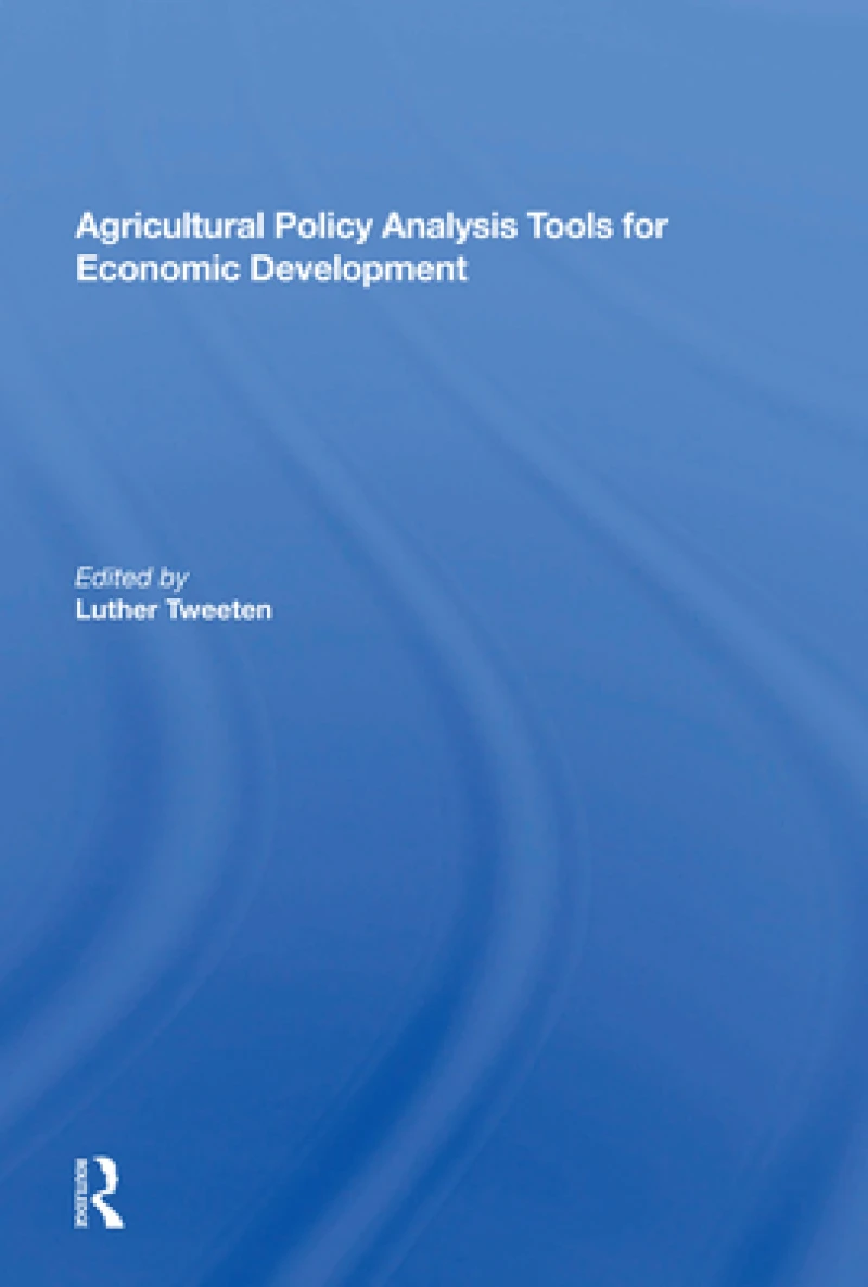 Agricultural Policy Analysis Tools For Economic Development