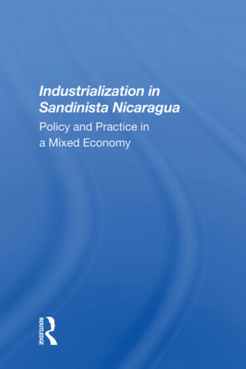 Industrialization In Sandinista Nicaragua
