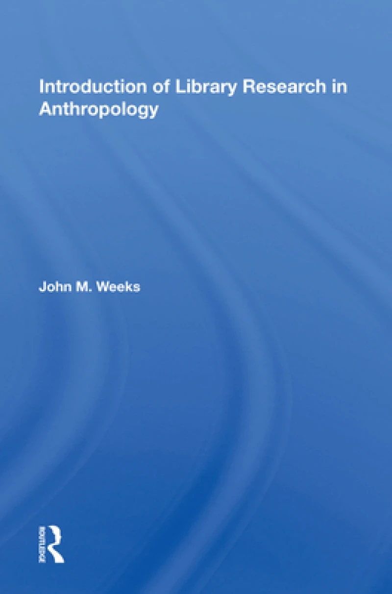 Introduction to Library Research in Anthropology