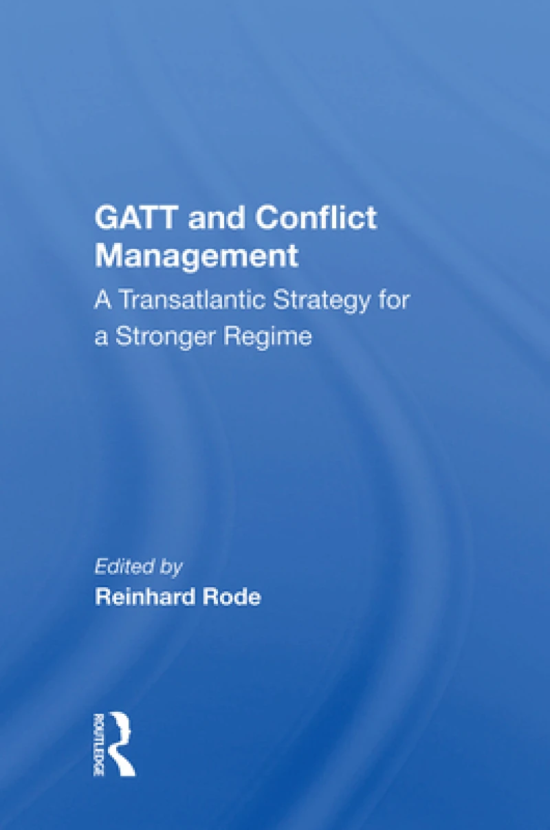 Gatt And Conflict Management