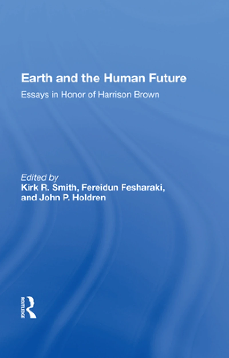 Earth And The Human Future