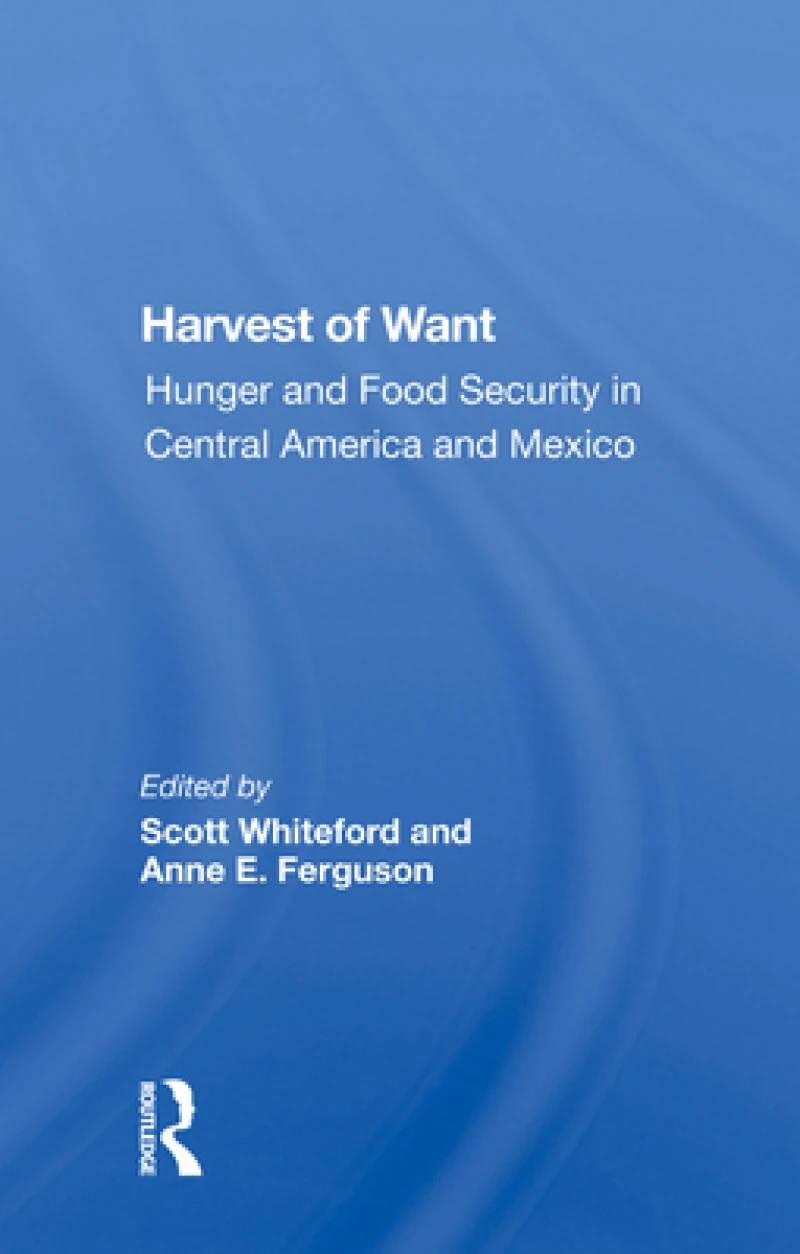 Harvest Of Want