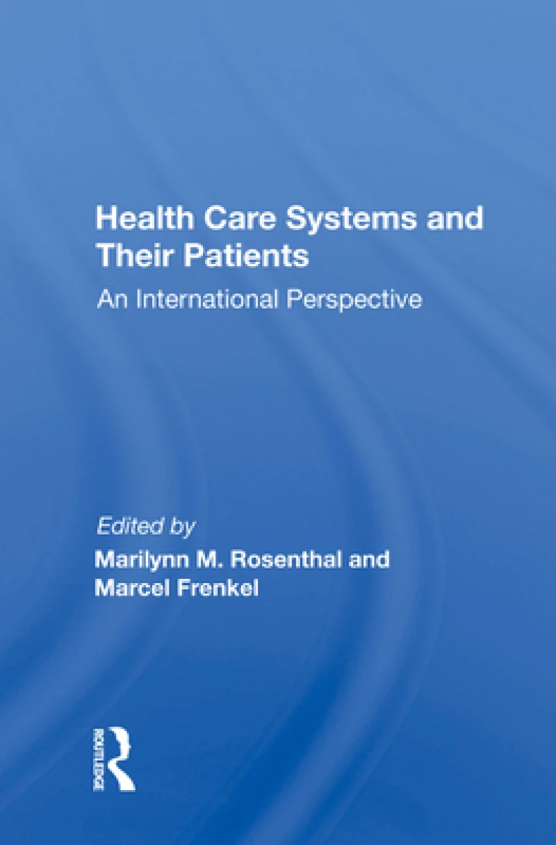 Health Care Systems And Their Patients