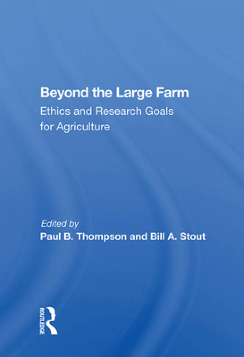 Beyond The Large Farm