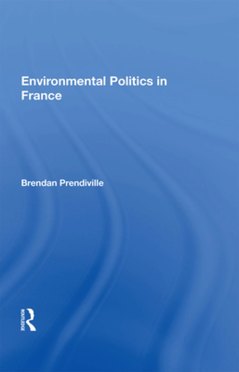 Environmental Politics In France