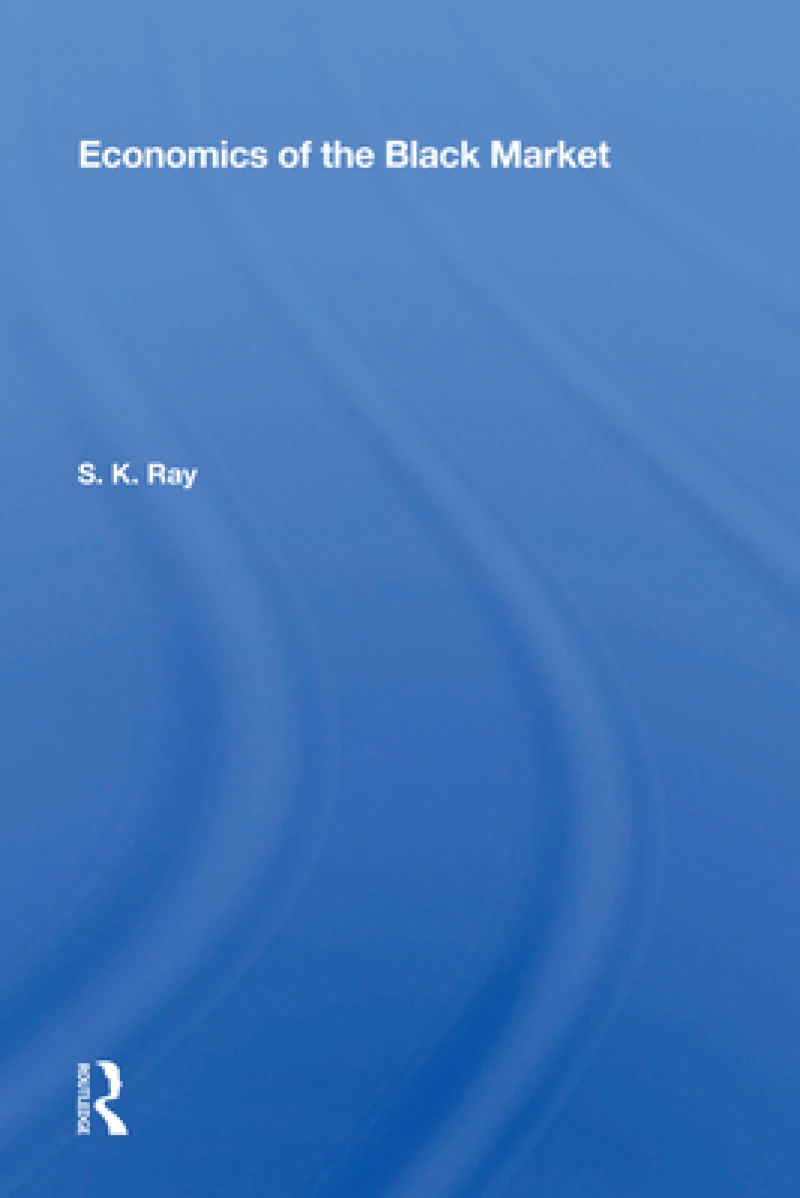 Economics of the Black Market