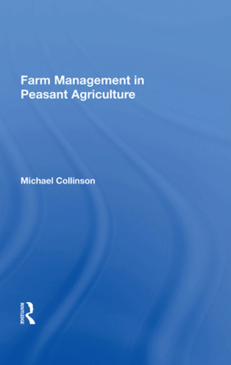 Farm Management in Peasant Agriculture