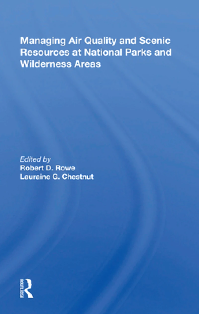 Managing Air Quality and Scenic Resources at National Parks and Wilderness Areas