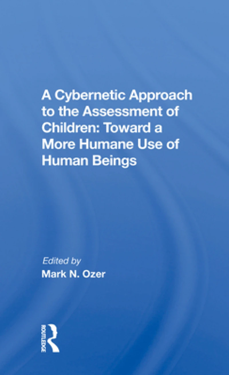 A Cybernetic Approach To The Assessment Of Children