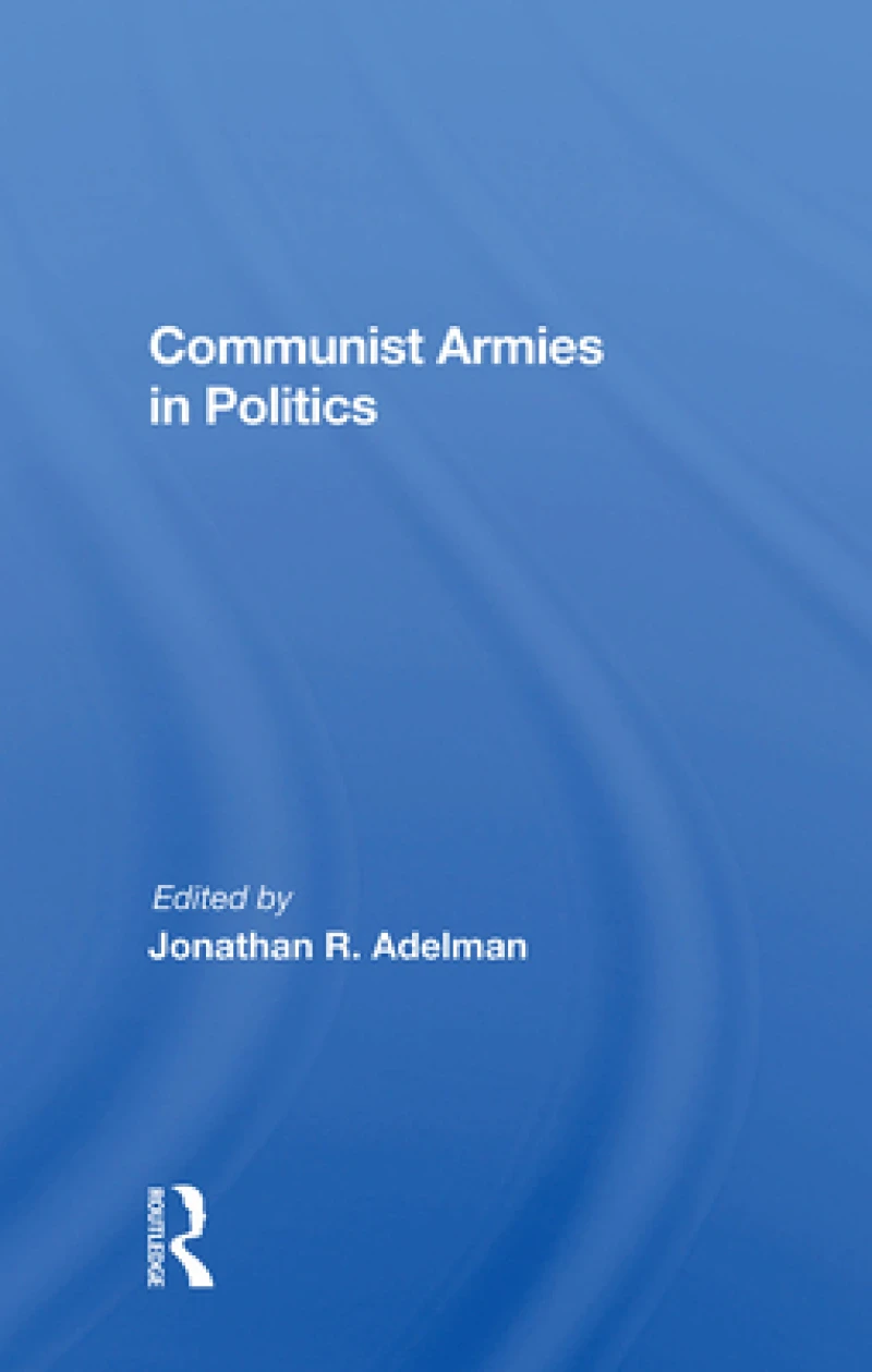 Communist Armies In Politics