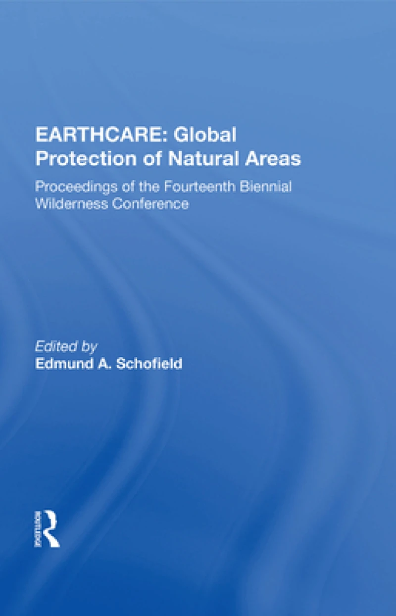 Earthcare: Global Protection Of Natural Areas