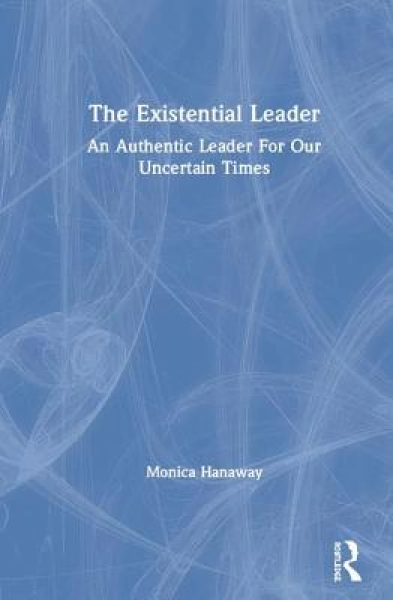 The Existential Leader