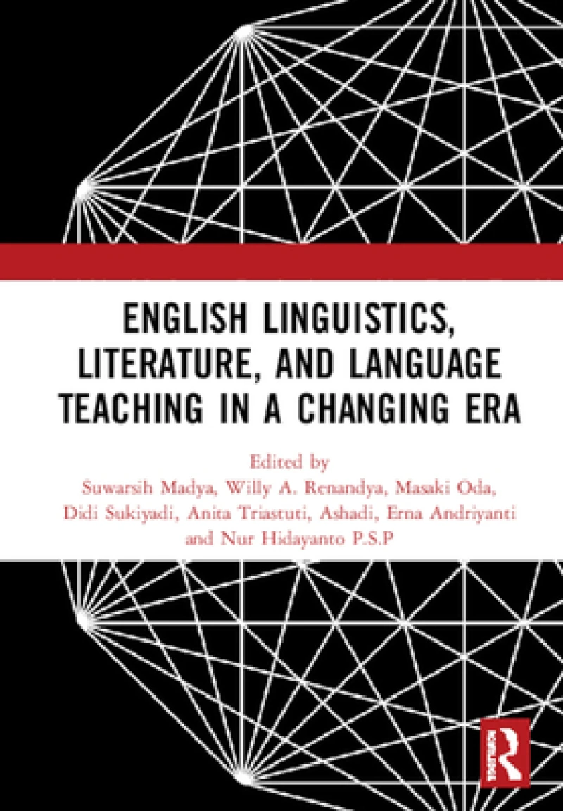 English Linguistics, Literature, and Language Teaching in a Changing Era