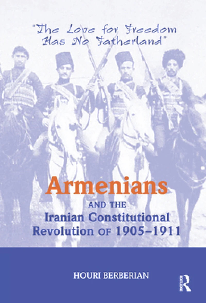 Armenians And The Iranian Constitutional Revolution Of 1905-1911