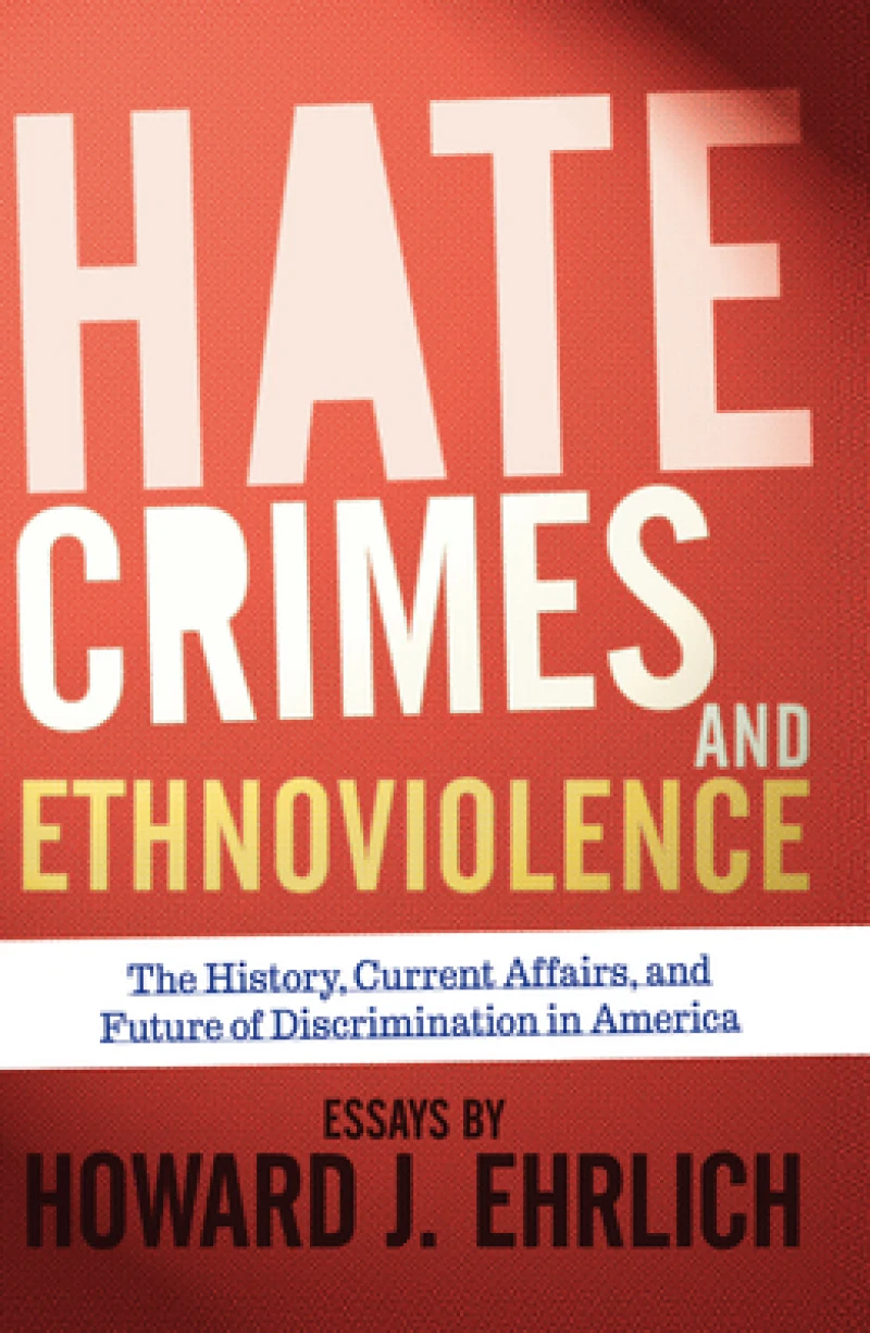 Hate Crimes and Ethnoviolence