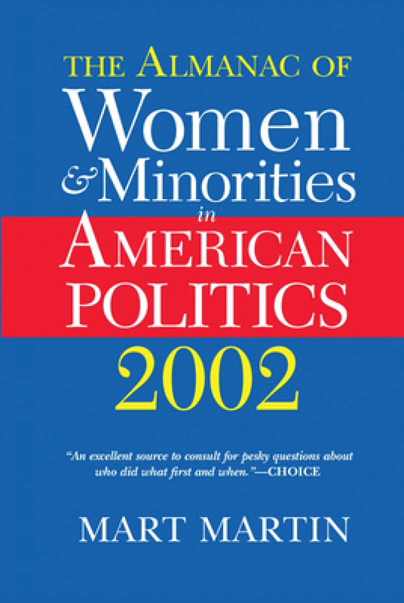 The Almanac Of Women And Minorities In American Politics 2002