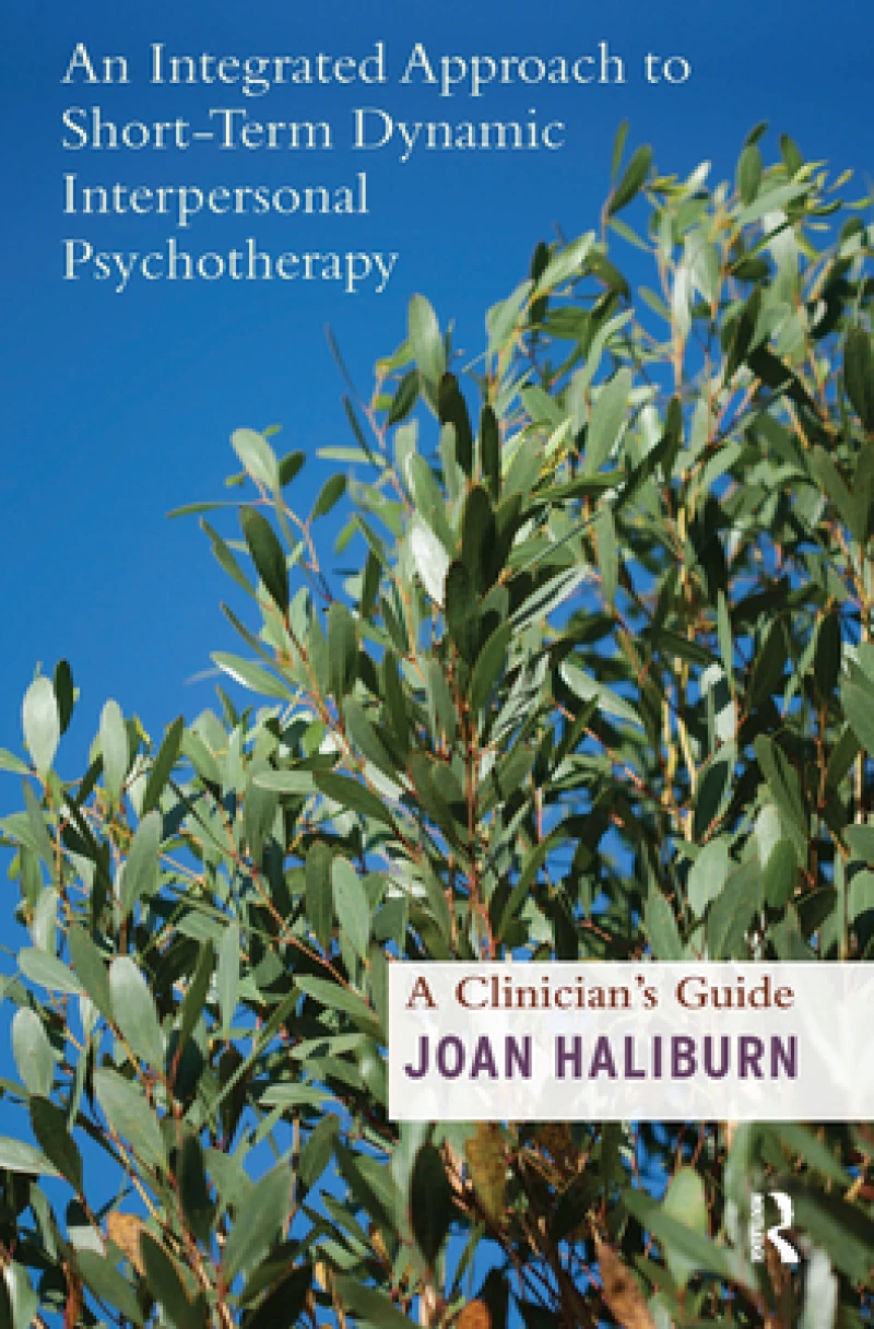 An Integrated Approach to Short-Term Dynamic Interpersonal Psychotherapy