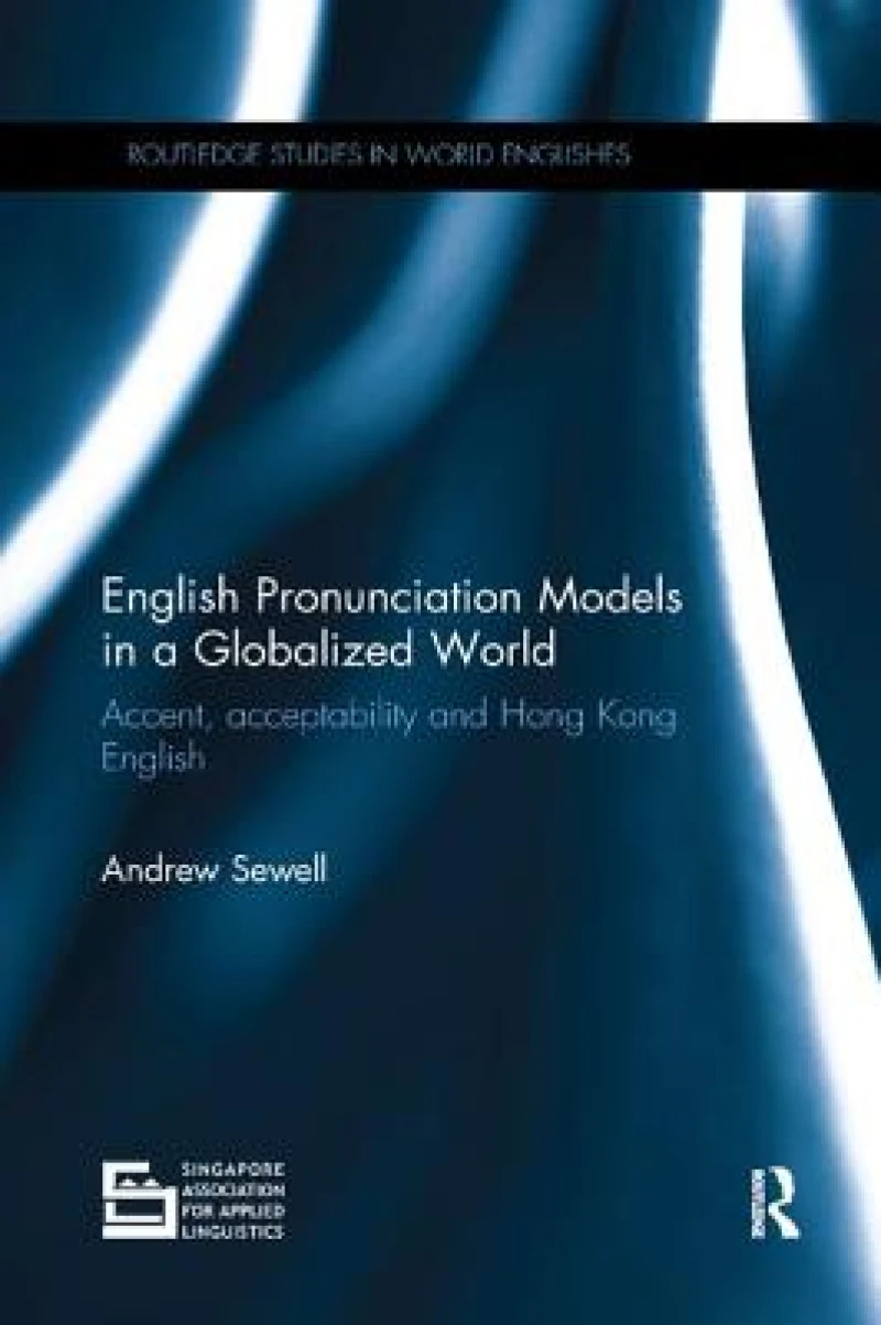 English Pronunciation Models in a Globalized World
