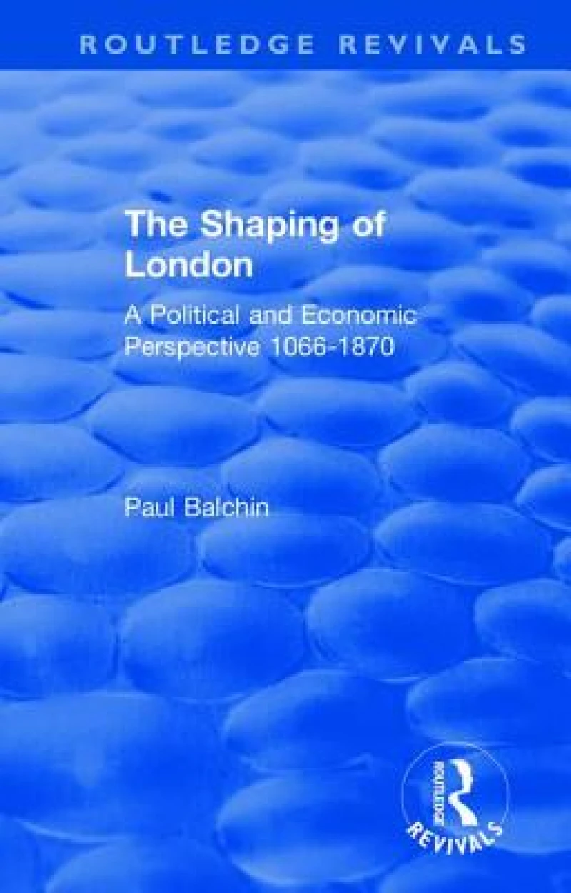 The Shaping of London