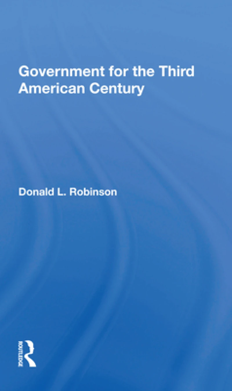 Government For The Third American Century